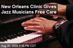 New Orleans Clinic Gives Jazz Musicians Free Care