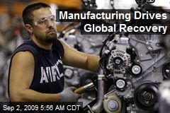 Manufacturing Drives Global Recovery