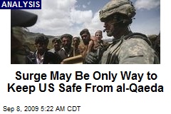 Surge May Be Only Way to Keep US Safe From al-Qaeda