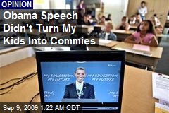 Obama Speech Didn't Turn My Kids Into Commies