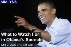 What to Watch For in Obama's Speech