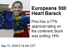Europeans Still Heart Barack