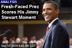 Fresh-Faced Prez Scores His Jimmy Stewart Moment