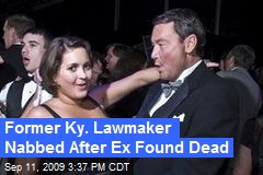 Former Ky. Lawmaker Nabbed After Ex Found Dead