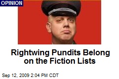 Rightwing Pundits Belong on the Fiction Lists