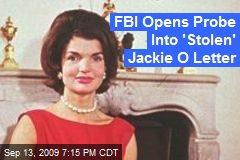 FBI Opens Probe Into 'Stolen' Jackie O Letter