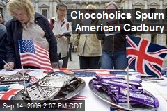 Chocoholics Spurn American Cadbury