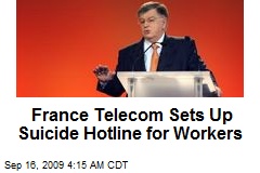 France Telecom Sets Up Suicide Hotline for Workers