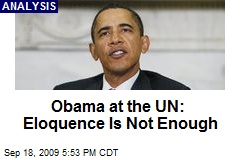 Obama at the UN: Eloquence Is Not Enough