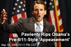 Pawlenty Rips Obama's Pre-9/11-Style 'Appeasement'