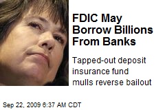FDIC May Borrow Billions From Banks