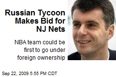 Russian Tycoon Makes Bid for NJ Nets