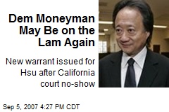 Dem Moneyman May Be on the Lam Again