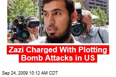 Zazi Charged With Plotting Bomb Attacks in US