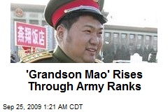 'Grandson Mao' Rises Through Army Ranks