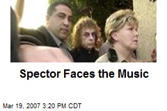 Spector Faces the Music