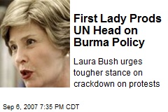 First Lady Prods UN Head on Burma Policy