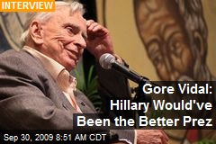 Gore Vidal: Hillary Would've Been the Better Prez