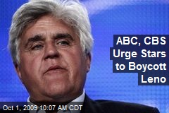 ABC, CBS Urge Stars to Boycott Leno