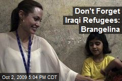 Don't Forget Iraqi Refugees: Brangelina