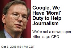 Google: We Have 'Moral' Duty to Help Journalism