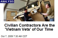 Civilian Contractors Are the 'Vietnam Vets' of Our Time
