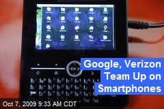 Google, Verizon Team Up on Smartphones
