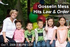 Gosselin Mess Hits Law &amp; Order