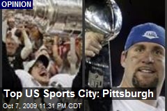 Top US Sports City: Pittsburgh
