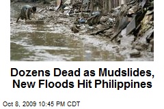 Dozens Dead as Mudslides, New Floods Hit Philippines