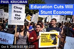Education Cuts Will Stunt Economy
