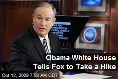 Obama White House Tells Fox to Take a Hike