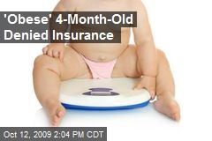 'Obese' 4-Month-Old Denied Insurance