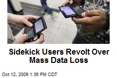Sidekick Users Revolt Over Mass Data Loss