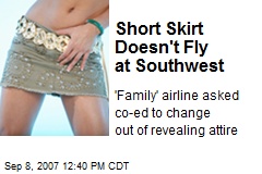 Short Skirt Doesn't Fly at Southwest