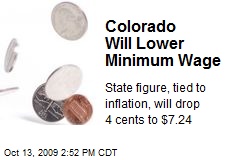 Colorado Will Lower Minimum Wage