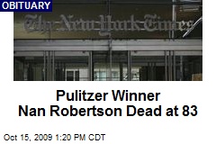 Pulitzer Winner Nan Robertson Dead at 83