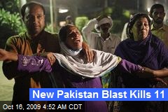 New Pakistan Blast Kills 11