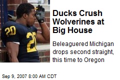 Ducks Crush Wolverines at Big House