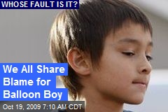 We All Share Blame for Balloon Boy
