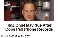 TMZ Chief May Sue After Cops Pull Phone Records
