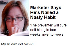 Marketer Says He's Nailed a Nasty Habit