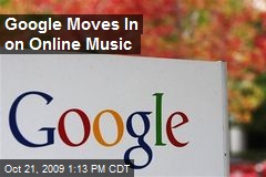 Google Moves In on Online Music