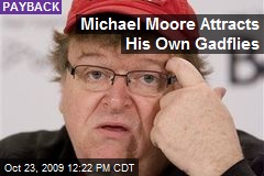 Michael Moore Attracts His Own Gadflies