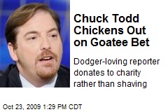 Chuck Todd Chickens Out on Goatee Bet