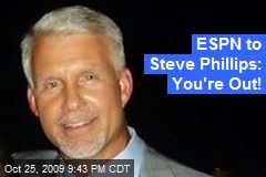 ESPN to Steve Phillips: You're Out!