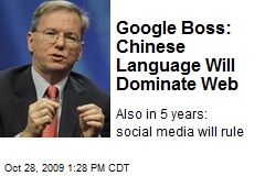 Google Boss: Chinese Language Will Dominate Web