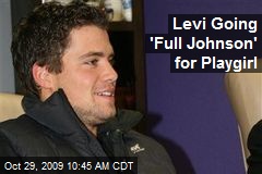 Levi Going 'Full Johnson' for Playgirl
