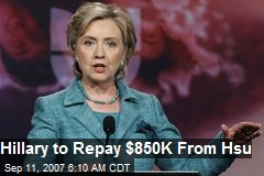 Hillary to Repay $850K From Hsu