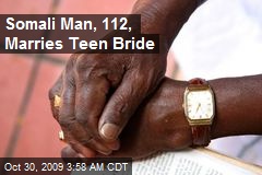 Somali Man, 112, Marries Teen Bride